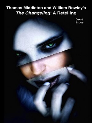 cover image of Thomas Middleton and William Rowley's the Changeling